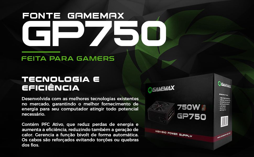 Fonte Gamer Gamemax GP750, 750W, PFC Ativo, 80 Plus Bronze, ATX 12V 2.3,  Bivolt, Silenciosa - Preta